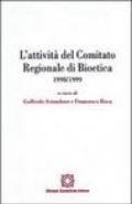 L'attività del Comitato regionale di bioetica 1998-1999