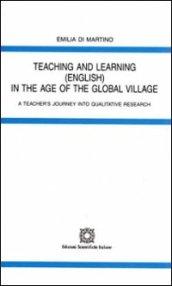 Teaching and learning in the age of the global village
