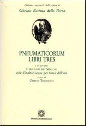 Pneumaticorum libri tres