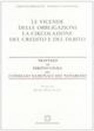 Vicende delle obbligazioni. La circolazione del credito e del debito