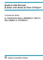 Il contenuto della proprietà urbana fra libertà e controlli