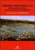 Territorio, fortificazioni, città