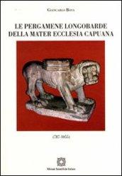 Le pergamene longobarde della mater ecclesia Capuana