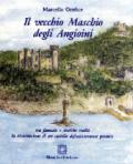 Il vecchio maschio degli Angioini