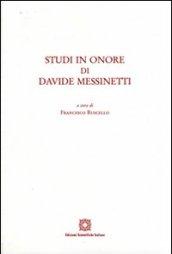 Studi in onore di Davide Messinetti. 1.