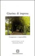 Giurista di impresa. Competenze e responsabilità