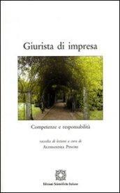 Giurista di impresa. Competenze e responsabilità