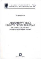 «Ordinamento civile» e diritto privato regionale