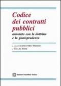 Codice dei contratti pubblici annotato con la dottrina e la giurisprudenza