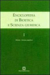 Enciclopedia di bioetica e scienza giuridica: 1