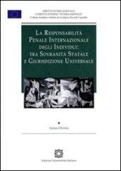 La responsabilità penale internazionale degli individui: tra sovranità statale e giurisdizione universale