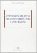 L'imputazione del danno tra responsabilità civile e assicurazione