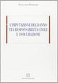 L'imputazione del danno tra responsabilità civile e assicurazione