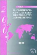 Il commercio con l'estero dei prodotti agroalimentari. Con CD-ROM