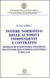 Potere normativo delle autorità indipendenti e contratto