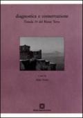 Diagnostica e conservazione. L'insula 14 del rione Terra