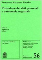 Protezione dei dati personali e autonomia negoziale