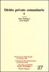 Diritto privato communitario (2 vol.)