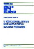 Le modoficazioni dello statuto delle società di capitali. Iscrizioni e pubblicazione