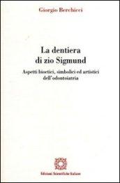 La dentiera di zio Sigmund