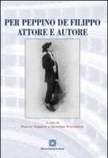 Per Peppino De Filippo attore e autore