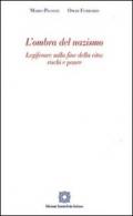 L'ombra del nazismo. Legiferare sulla fine della vita: rischi e paure