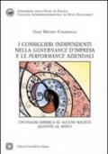 I consiglieri indipendenti nella governance d'impresa e le performance aziendali