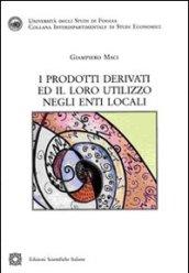 I prodotti derivati ed il loro utilizzo negli enti locali