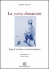 La nuova alienazione