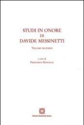 Studi in onore di Davide Messinetti. 2.
