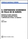 Il contenzioso economico in Italia ed in Europa