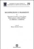 Ricostruzione e frammenti