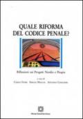 Quale riforma del codice penale?