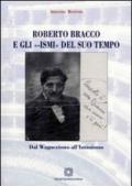 Roberto Bracco e gli «-ismi» del suo tempo