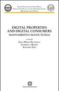 Digital properties and digital consumers. Nuovi diritti e nuove tutele