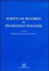 Scritti in ricordo di Francesco Pugliese