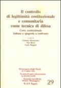 Il controllo di legittimità costituzionale e comunitaria come tecnica di difesa