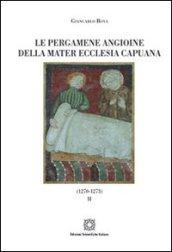 Le pergamene angioine della Mater Ecclesia Capuana. 2.1270-1273