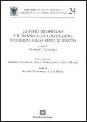 Lo Stato di opinione e il danno alla costituzione. Riflesioni sullo Stato di diritto