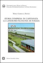 Storia d'impresa in Capitanata. La Lanerossi. Fildaunia di Foggia