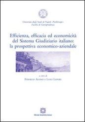 Efficienza, efficacia ed economicità del sistema giudiziario italiano. La prospettiva economico-aziendale