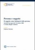 Persona e soggetto. Il soggetto come fattispecie della persona