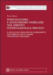 Personalismo e solidarismo familiare nel diritto internazionale privato