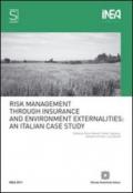 Risk management through insurance and environmental externalities: an Italian case study
