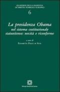 La presidenza Ibama nel sistema costituzionale statunitense. Novità e riconferme