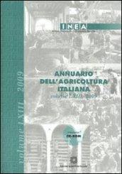 Annuario dell'agricoltura italiana 2009. Con CD-ROM