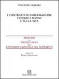 I contratti di assicurazione contro i danni e sulla vita