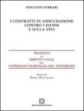 I contratti di assicurazione contro i danni e sulla vita