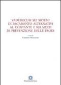 Vademecum sui sistemi di pagamento alternativi al contante e sui mezzi di prevenzione delle frodi