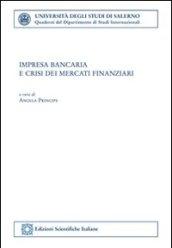 Impresa bancaria e crisi dei mercati finanziari